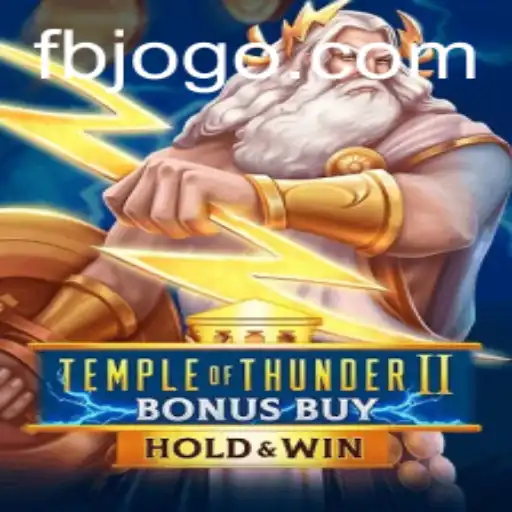 Temple of Thunder II Bonus Buy: A Nova Sensação dos Cassinos